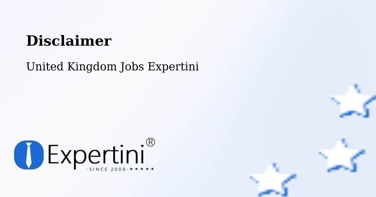 Disclaimer - United Kingdom Jobs Expertini